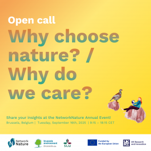 Why choose nature? / Why do we care? Open call 