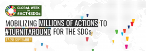 Global Week to #ACT4SDGs Global Week to #ACT4SDGs