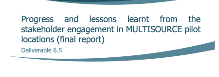 Progress and lessons learnt from the stakeholder engagement in MULTISOURCE pilot locations (final report) cover