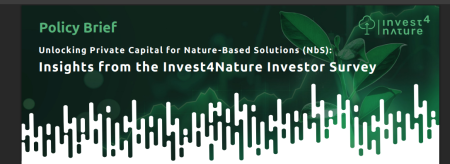 This brief presents insights from the Invest4Nature survey with the private capital community exploring how financial institutions perceive NbS investments
