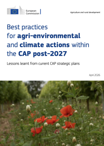 Best practices for agri-environmental and climate actions within the CAP post-2027: lessons learnt from current CAP Strategic Plans