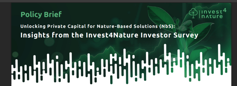 This brief presents insights from the Invest4Nature survey with the private capital community exploring how financial institutions perceive NbS investments